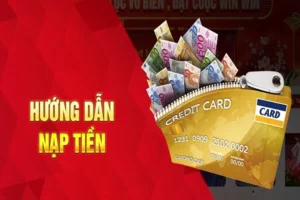 Hướng Dẫn Nạp Tiền Go88 Chi Tiết An Toàn Nhanh Trong Vài Phút​