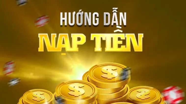 Hướng Dẫn Nạp Tiền Go88 Chi Tiết An Toàn Nhanh Trong Vài Phút​