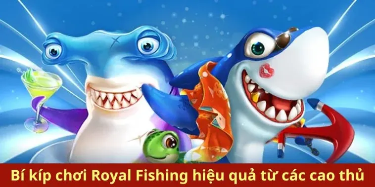 Cách Chơi Bắn Cá Royal Fishing Tại Go88 Dành Cho Người Mới Năm 2026​